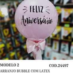 ARRANJO BUBBLE COM LÁTEX