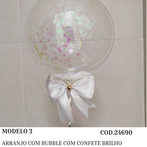 ARRANJO BUBBLE COM CONFETE COM BRILHO