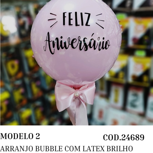 ARRANJO BUBBLE COM LÁTEX COM BRILHO